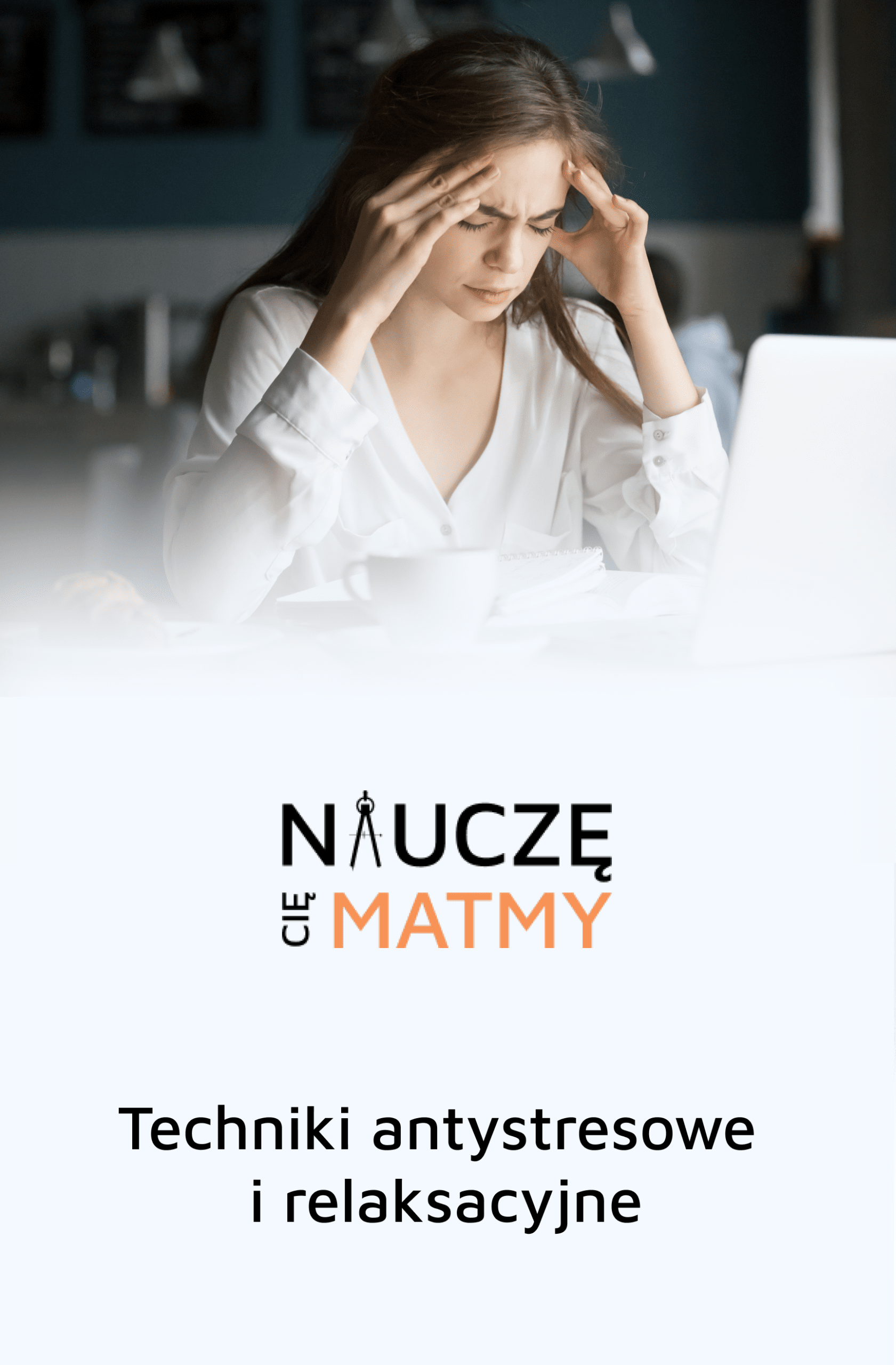 Techniki antystresowe i relaksacyjne (Kurs video)